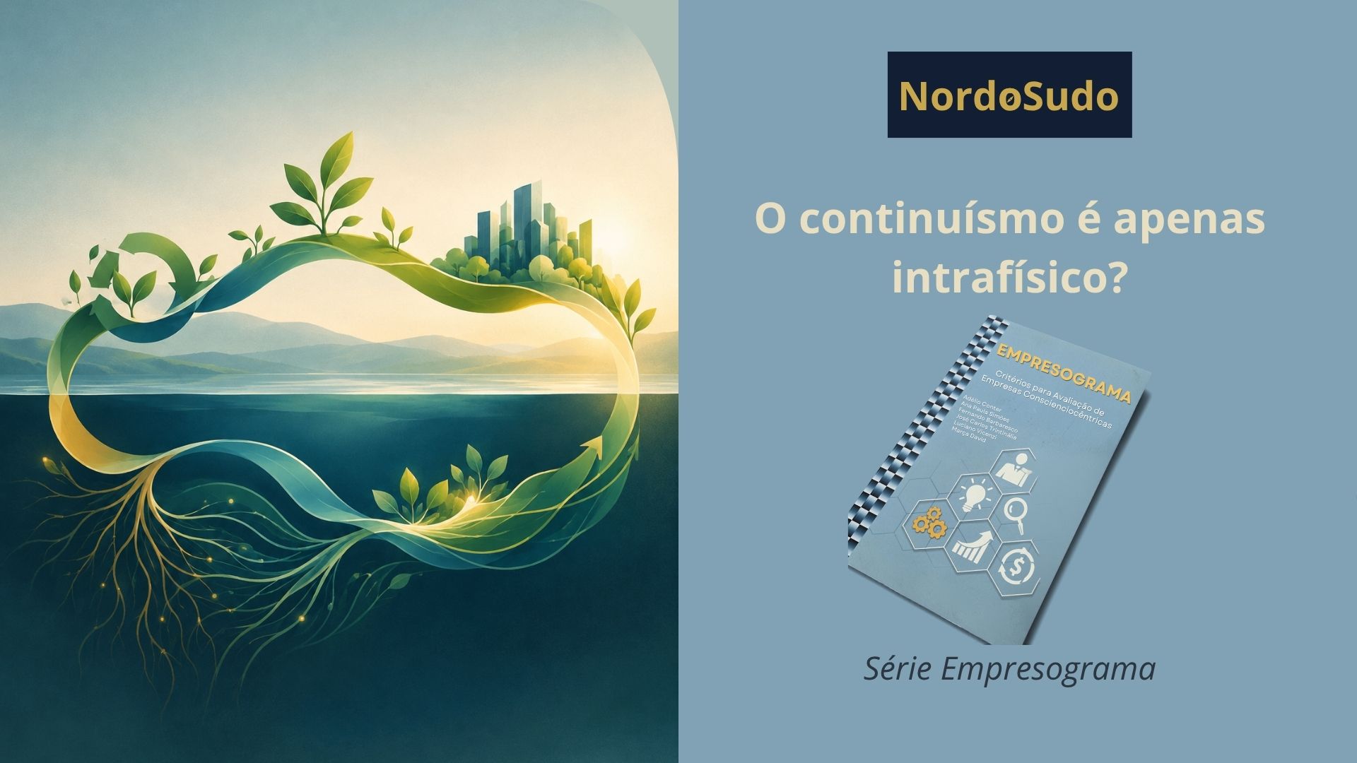 O continuísmo é apenas intrafísico?