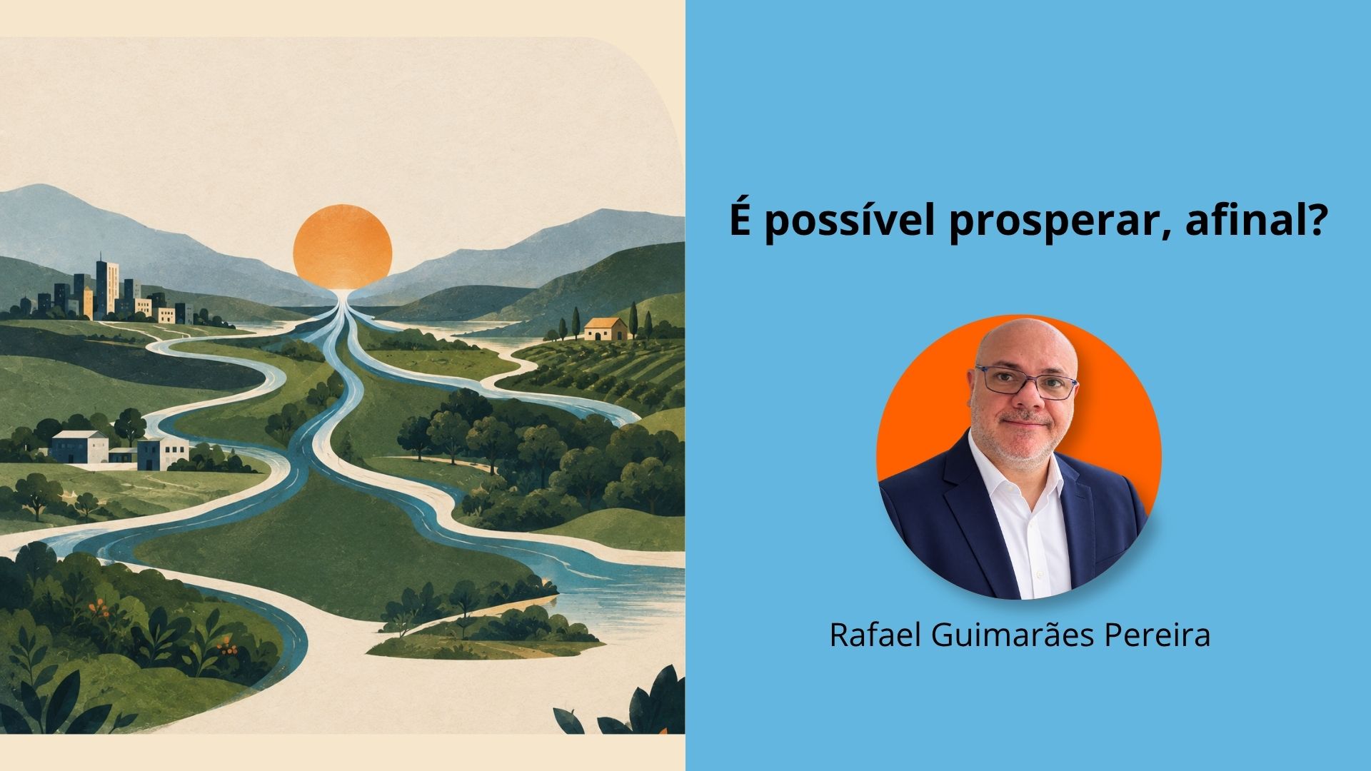 O que é prosperar, afinal?